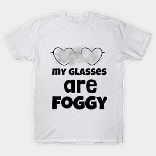 foggy glasses T-Shirt